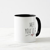Meh, je doet het Mug Mok (Voorkant rechts)