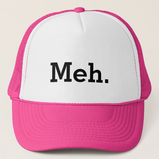 Meh. meme trucker hat with apathy quote pet (Voorkant)