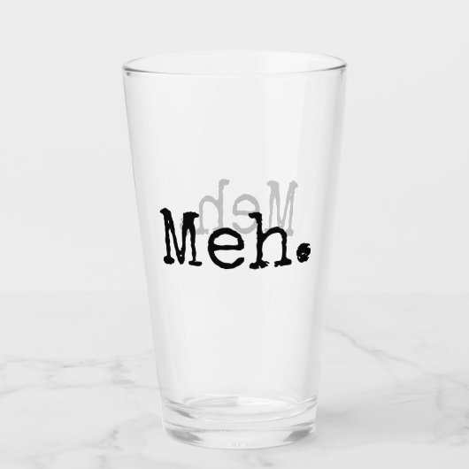 Meh Pint Glass Glas (Voorkant)