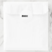 MEH! RONDE STICKER (Tas)