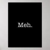 Meh Slang Quote - Cool Quottes Sjabloon Poster (Voorkant)