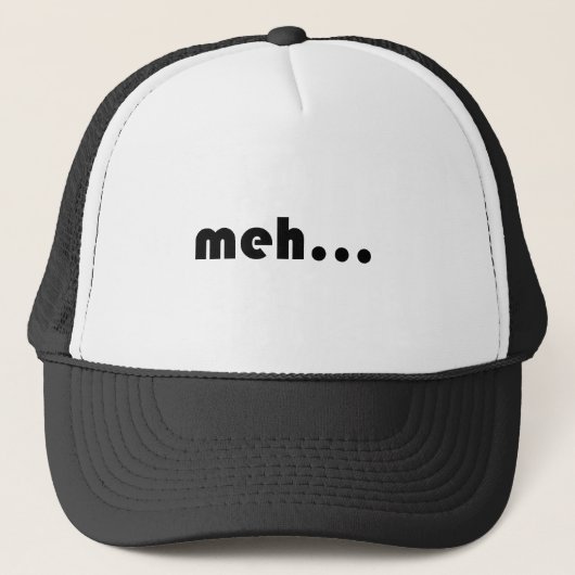 Meh... Trucker Pet (Voorkant)