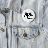 Meh Typografie Ronde Button 5,7 Cm (In situ)