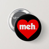 Meh Valentijnsdag Heart Ronde Button 5,7 Cm (Voorkant /achterkant)