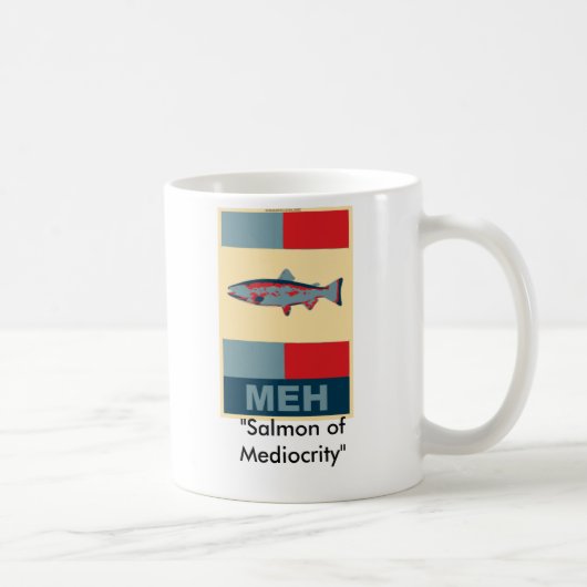 meh, "Zalm van Mediocriteit" Koffiemok (Rechts)
