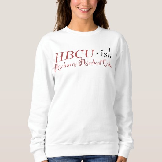 Meharry Medical College Sweatshirt (Voorkant)