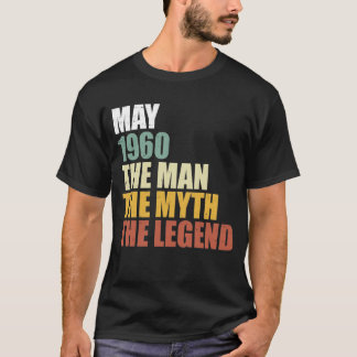 Mei 1960 - Man Myth Legend Birthday Gift T-shirt