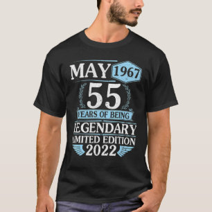 mei 1967 Fijne 55 jaar oud als Legendary Ltd Edi T-shirt