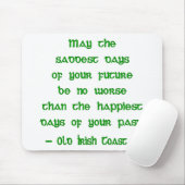 Mei de zadelijkste dagen van de toekomst muismat (Met muis)