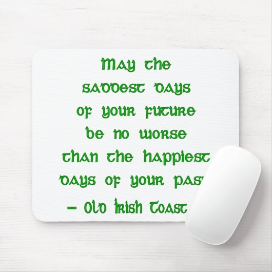 Mei de zadelijkste dagen van de toekomst muismat (Met muis)