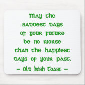 Mei de zadelijkste dagen van de toekomst muismat (Voorkant)