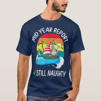 Meid Jaar rapport nog steeds Naughty Santa Beach C T-shirt