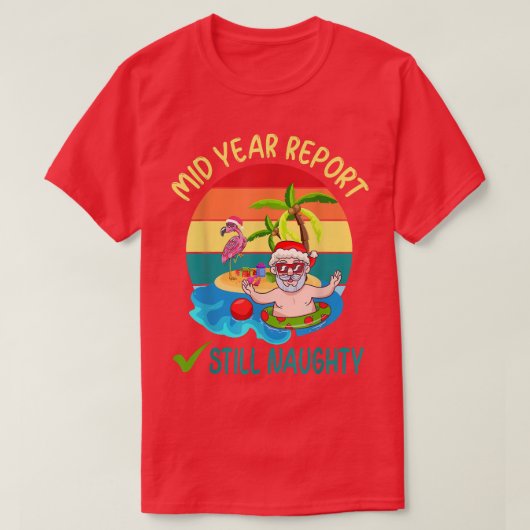 Meid Jaar rapport nog steeds Naughty Santa Beach C T-shirt (Design voorkant)