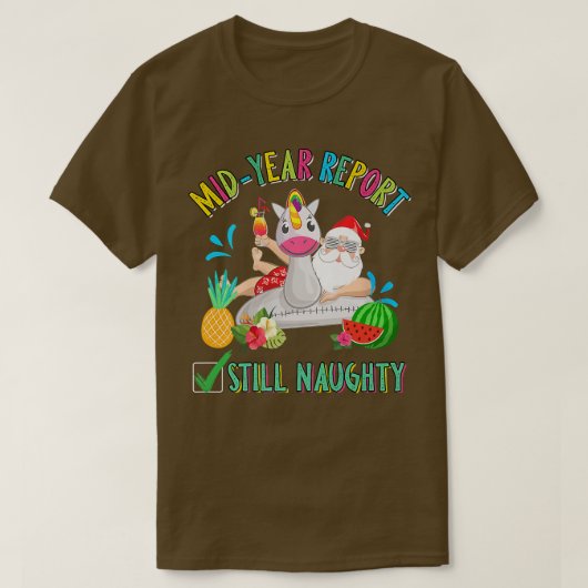 Meid Year Report Nog steeds Naughty Kerstmis in ju T-shirt (Design voorkant)