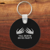 Meidenavondfeest Tot de Dood Ons Scheidt Halloween Sleutelhanger (Voorkant)