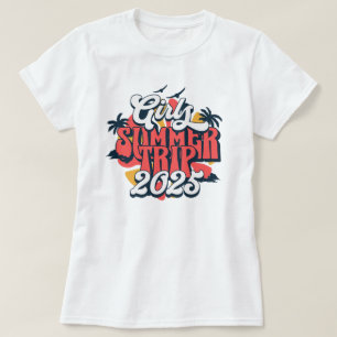 Meidenreis 2025 Zomer Vakantie Meiden Weekend T-shirt