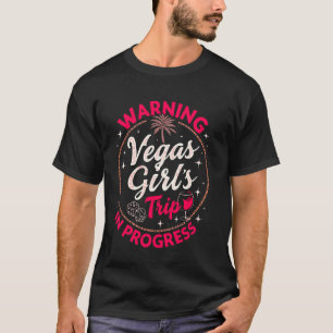 Meidenreis Las Vegas 2025 Waarschuwing Meidenreis T-shirt