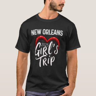 Meidenreis New Orleans 2025 Vrouwen Weekend Verjaa T-shirt