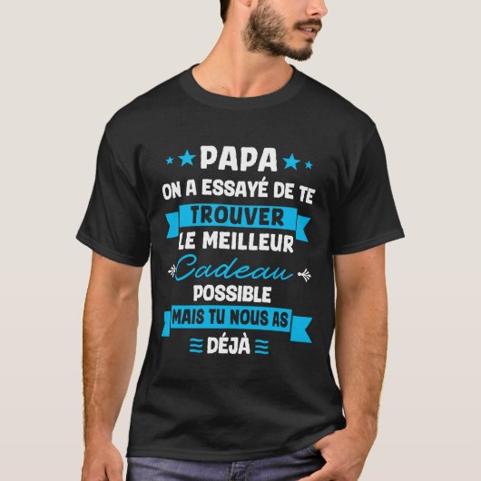 Meilleur Papa Cadeau anniversaire T-shirt (Voorkant)