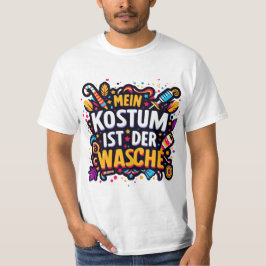 Mein Kostüm ist in der Wäsche T-shirt Duits Carnav