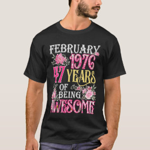 Meisje 1976 47th Birthday 47 Years Old T-shirt