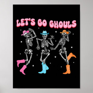 Meisje Cowgirl Lets Go Ghouls Halloween Ghost Danc Poster