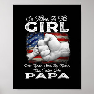 Meisje dat mijn hart stoelt, noemt ze me Papa Poster