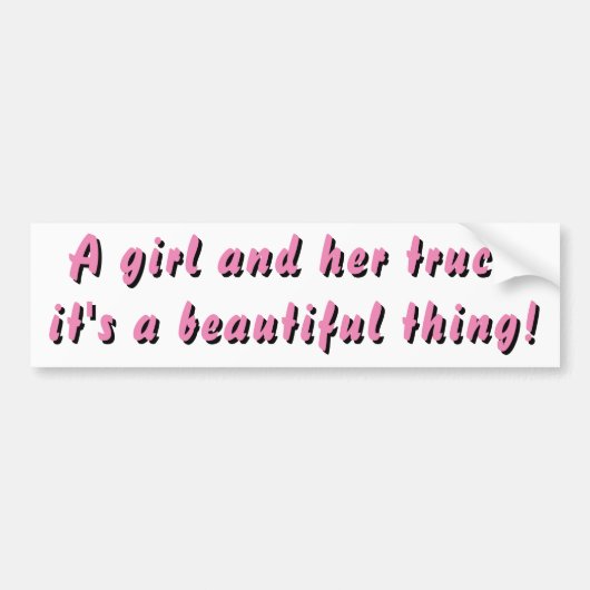 Meisje en haar truck, mooi ding! Roze Bumpersticker (Voorkant)