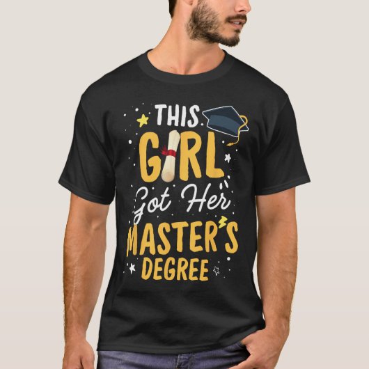 Meisje Got Haar Masters Degree Afstuderen Meester T-shirt (Voorkant)