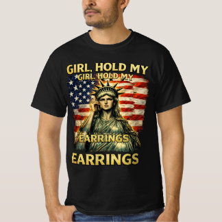Meisje houdt mijn oorbellen vast , Protest , Natio T-shirt