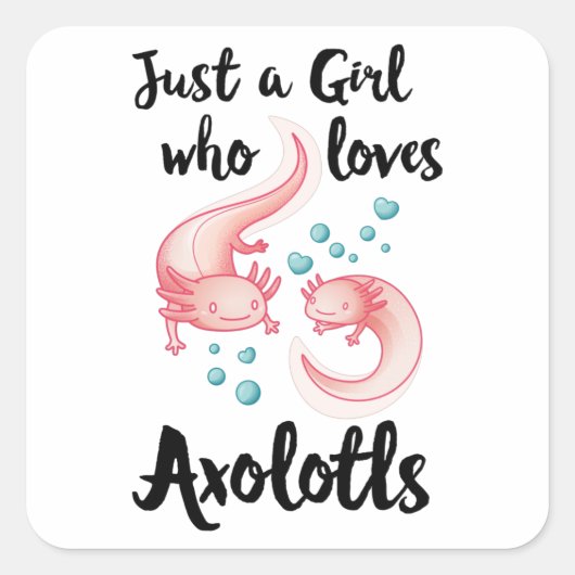 Meisje houdt van Axolotls Cute Axolotl Gift Women Vierkante Sticker (Voorkant)
