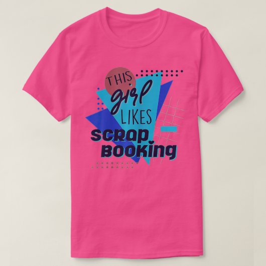 Meisje houdt van scrapbooking Hobby Crafter T-shirt (Design voorkant)