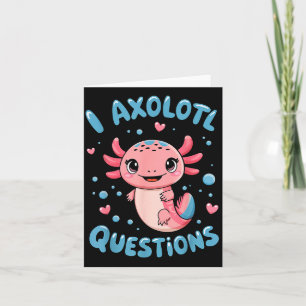 Meisje Ik Axolotl Vragen Grappige Cute Grafische T Kaart