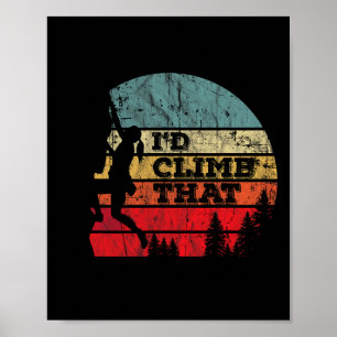 Meisje Ik Zou Die Muur Klimmen Rotsbeklimmen Bevei Poster
