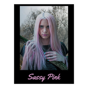 Meisje is sassy roze perfect poster