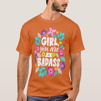 Meisje je bent een badass 2 t-shirt