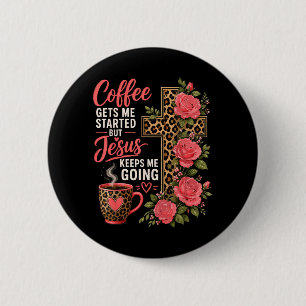 Meisje Jezus Koffie Vrouwen Christelijk Geloof Gel Ronde Button 5,7 Cm