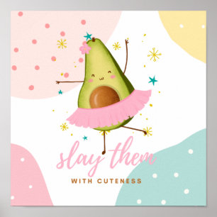  meisje Kawaii Avocado Ballerina Slay hen Poster