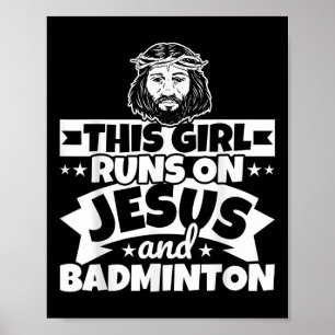 Meisje loopt op Jezus en badminton Poster