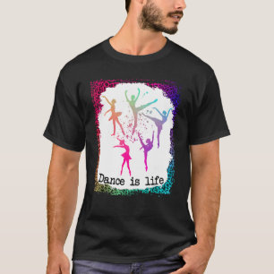 Meisje Mam Dance is een levensbal dansende balleri T-shirt