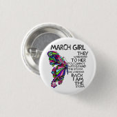 Meisje marché ze heeft me teruggedraaid en ik ben  ronde button 3,2 cm (Voorkant /achterkant)