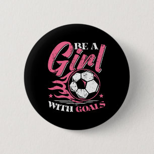 Meisje Met Doelen Vrouwen Voetbalspeler Ronde Button 5,7 Cm