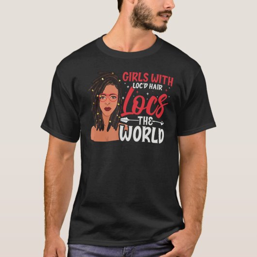 Meisje met vergrendelde haarklokken zet de wereld  t-shirt (Voorkant)