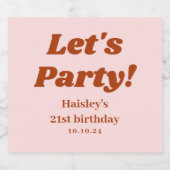 Meisje Retro Laten we Feest Rood Roze 21e verjaard Sparkling Wijnetiket