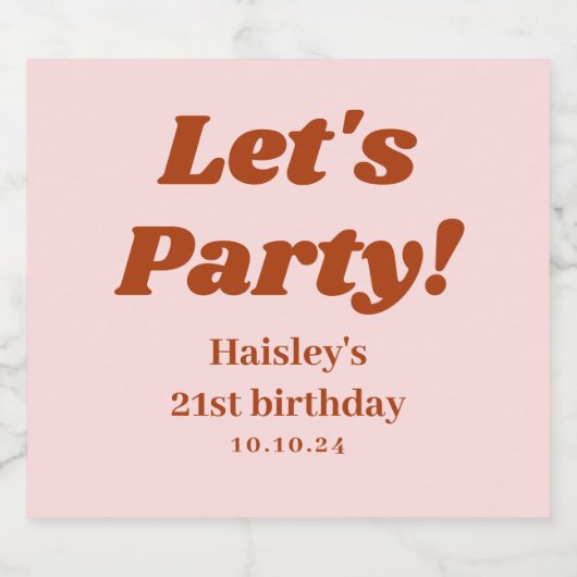 Meisje Retro Laten we Feest Rood Roze 21e verjaard Sparkling Wijnetiket (Enkel label)