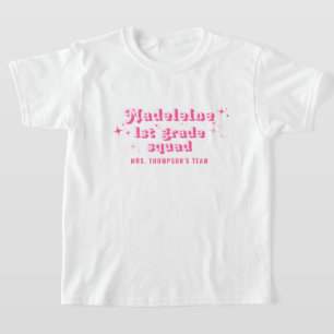 Meisje Roze Klasse Leraar Naam Team Squad Elke Gra T-shirt