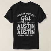Meisje uit AUSTIN TX TEXAS geeft grappige thuiswor T-shirt (Design voorkant)