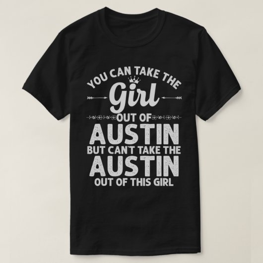 Meisje uit AUSTIN TX TEXAS geeft grappige thuiswor T-shirt (Design voorkant)