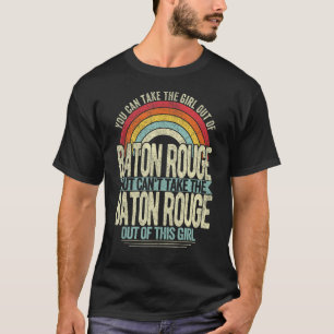 Meisje uit Baton Rouge Louisiana Hometown Home Ba T-shirt