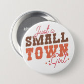 Meisje uit een kleine stad ronde button 7,6 cm (Voorkant /achterkant)